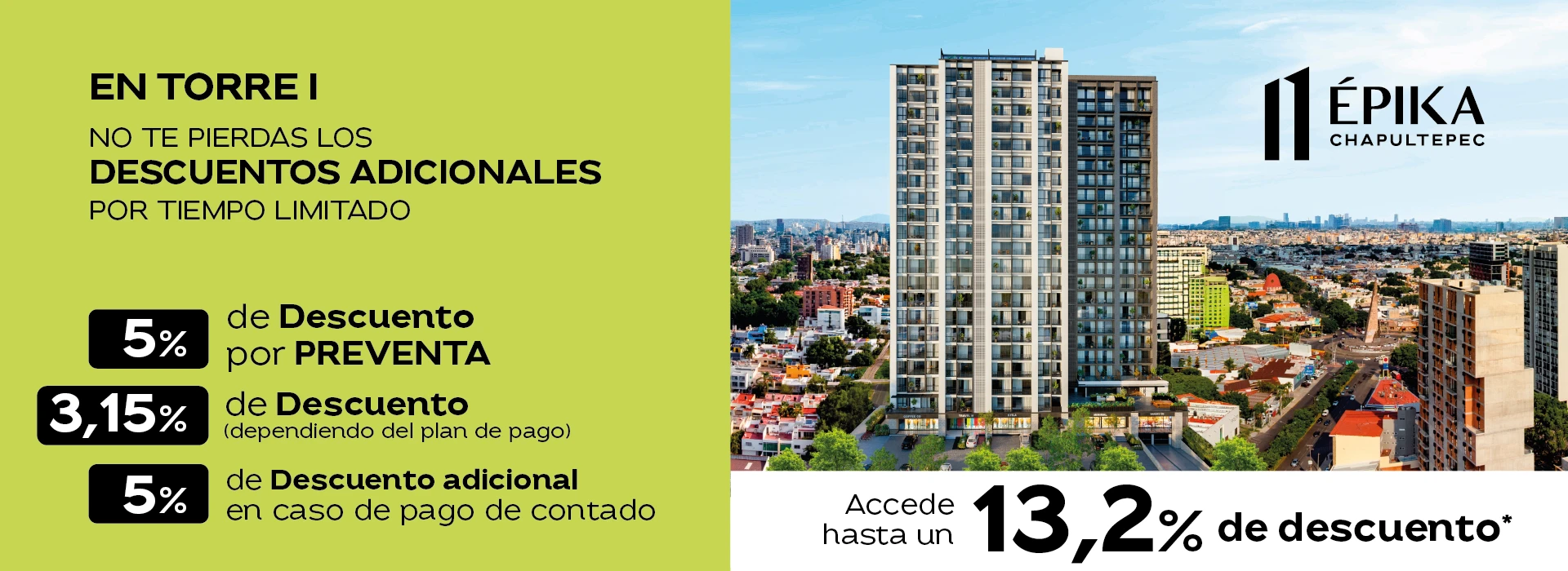 En Torre II no te pierdas los descuentos adicionales por tiempo limitado: 5% por preventa, 7% según tu plan de pago y 5% adicional si pagas de contado. Accede hasta 17% de descuento.
